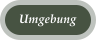 Umgebung